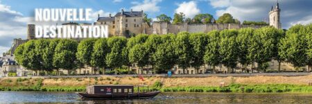 Touraine Loire Valley, nouvelle destination !